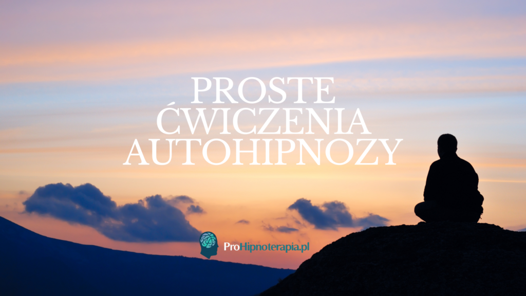 ćwiczenia autohipnozy